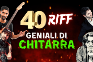 riff chitarra geniali