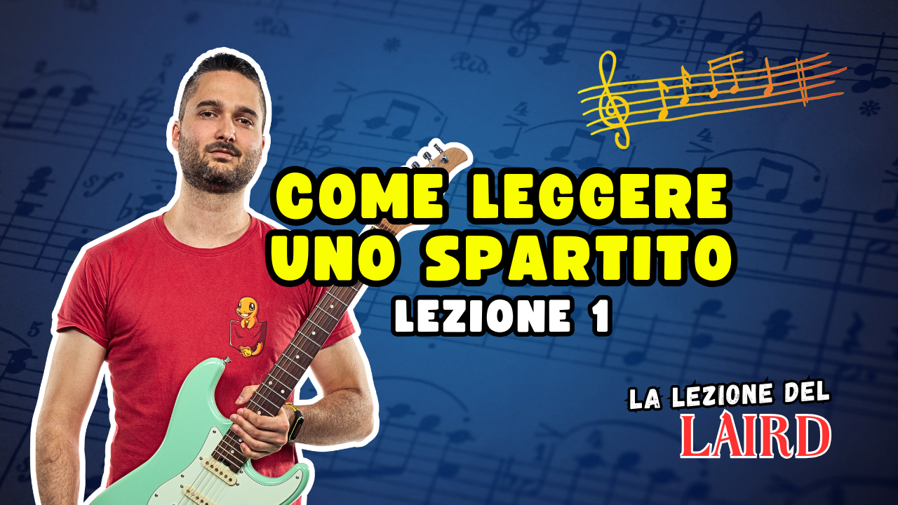 Lezioni di Chitarra: Come Leggere uno Spartito Musicale – Parte 1