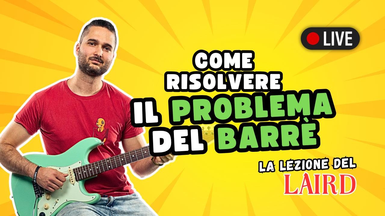 Lezioni di Chitarra: Risolviamo il Problema del Barré – Parte 3 di 3