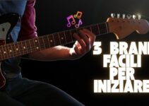 tre brani canzoni facili per iniziare suonare chitarra principianti primi passi chitarra arpeggio accordi riff lezioni di chitarra imparare suonare chitarra