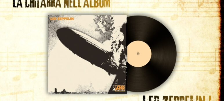 led zeppelin album discografia brani stile suono rock hard rock blues folk jimmi page riff tab lezioni di chitarra imparare suonare chitarra