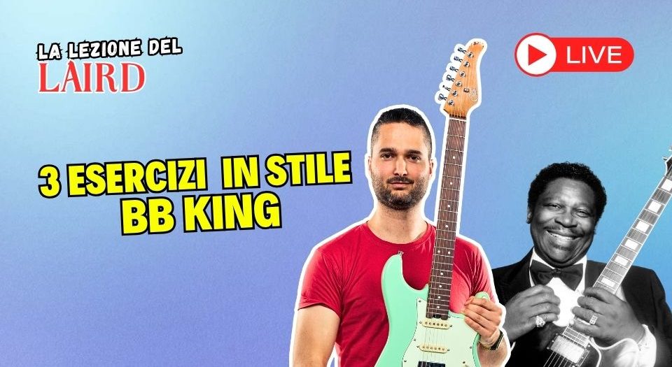 B.B. King: Studiamo Insieme 3 Esercizi di chitarra Blues nel suo stile